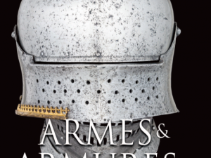 Armes & Armures Tome 2 : XIIIe - XVIe siècles