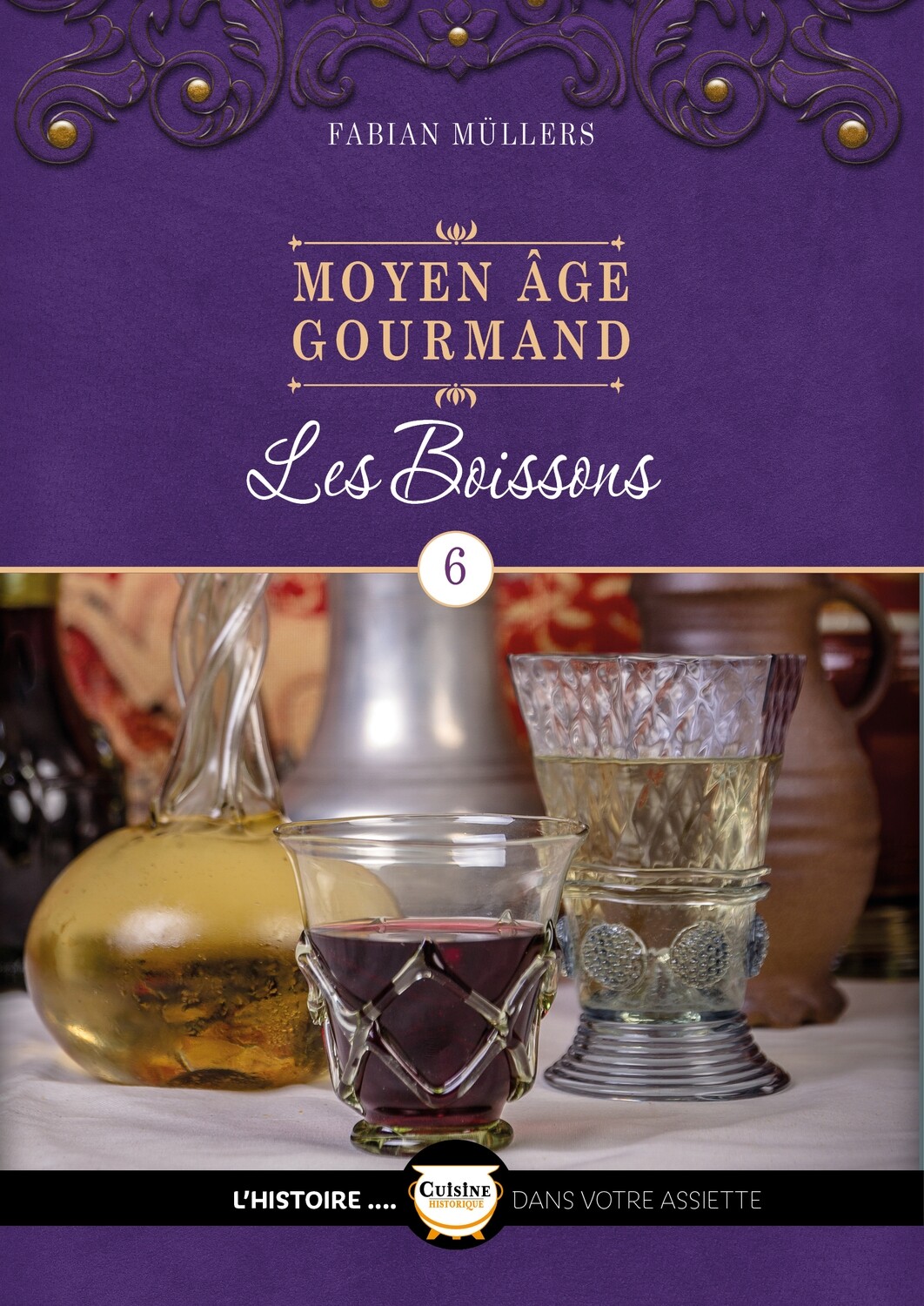 "Moyen-Âge gourmand : 6 - Les boissons"