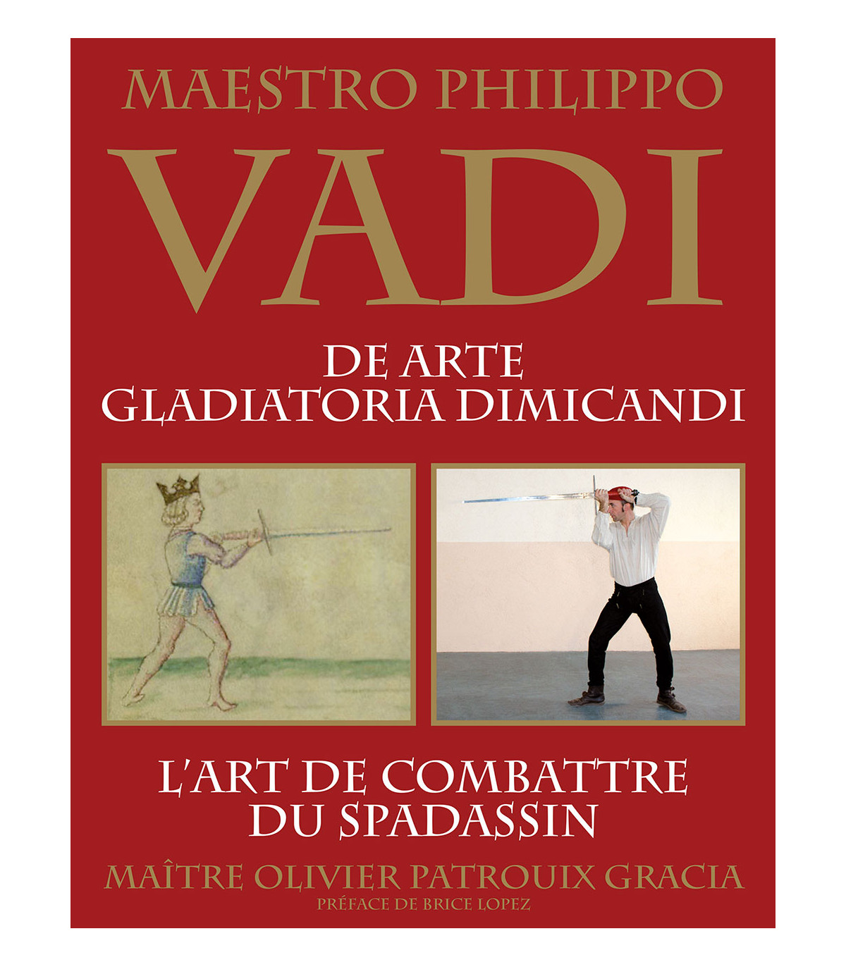 "Vadi : l'art de combattre du Spadassin"